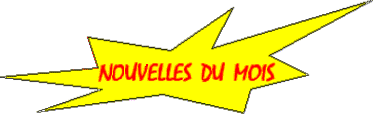 Nouvelles du mois